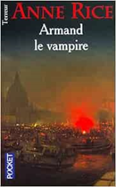 Armand le vampire : Nouveaux contes des vampires